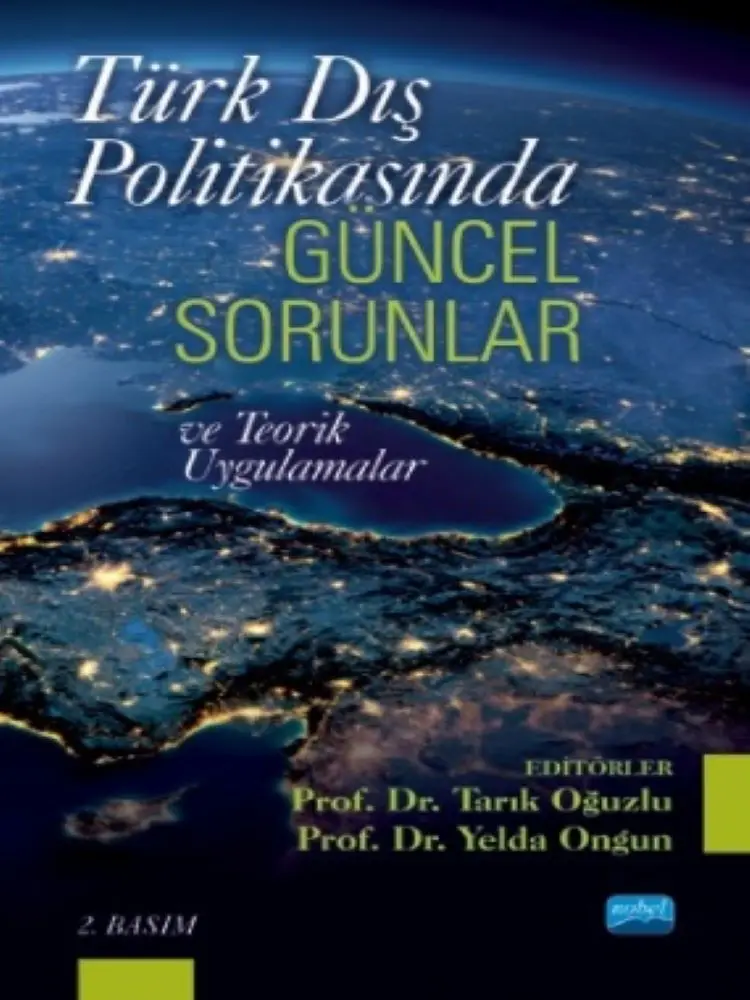 Dabartinės Problemos ir Teorinės Patirties turkijos Užsienio Politika , turkijos Knygų