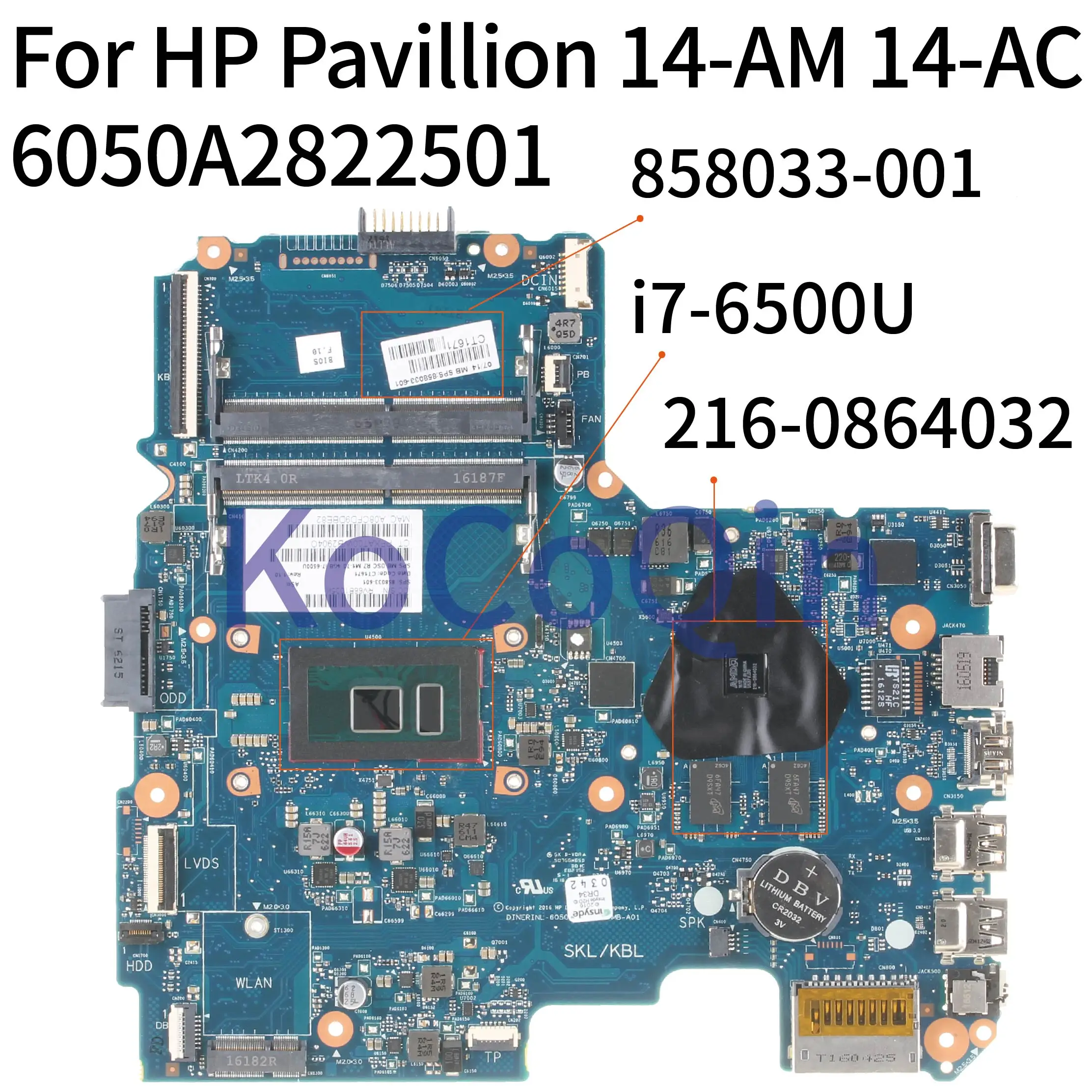 KoCoQin Nešiojamojo kompiuterio plokštę HP Pavilion 14-AM 14-AC I7-6500U Mainboard SR2EZ 6050A2822501 858033-001 216-0864032