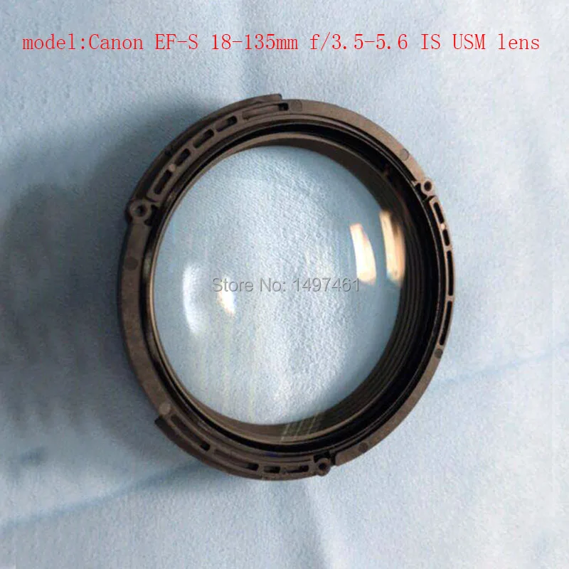 Nauja Priekinė 1 Optinis objektyvas blokuoti stiklo grupė Remontas, dalys Canon EF-S 18-135mm f/3.5-5.6 IS USM objektyvas