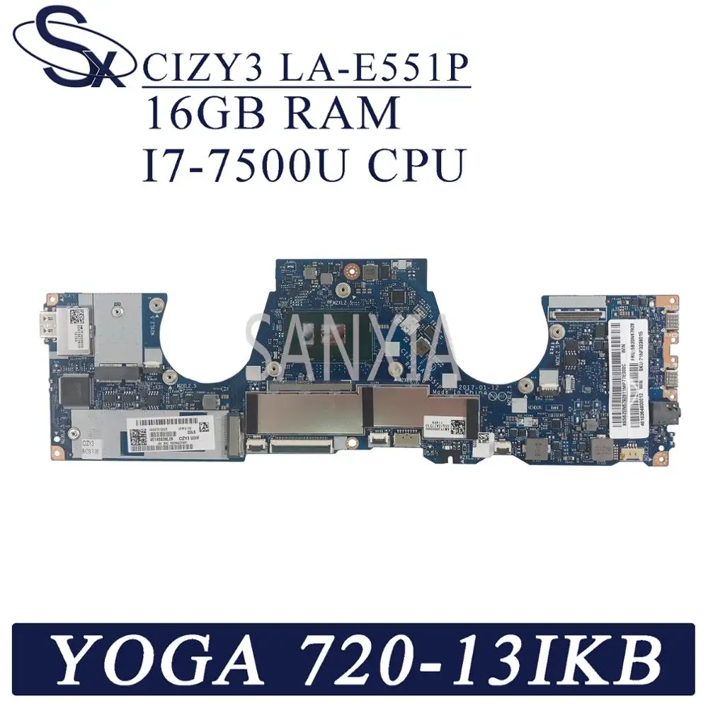KEFU CIZY3 LA-E551P Nešiojamojo kompiuterio motininė plokštė Lenovo JOGOS 720-13IKB originalus mainboard 16G-RAM I7-7500U CPU