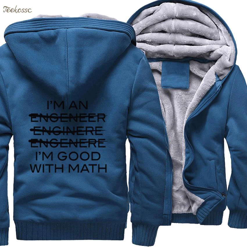 Aš esu Inžinierius, aš esu Gerai Matematikos Mokslo Hoodies 2020 Mados Žiemą Šilta Fleece Zip Iki Palaidinukė Vyrų Storas Kailis Atsitiktinis Striukė