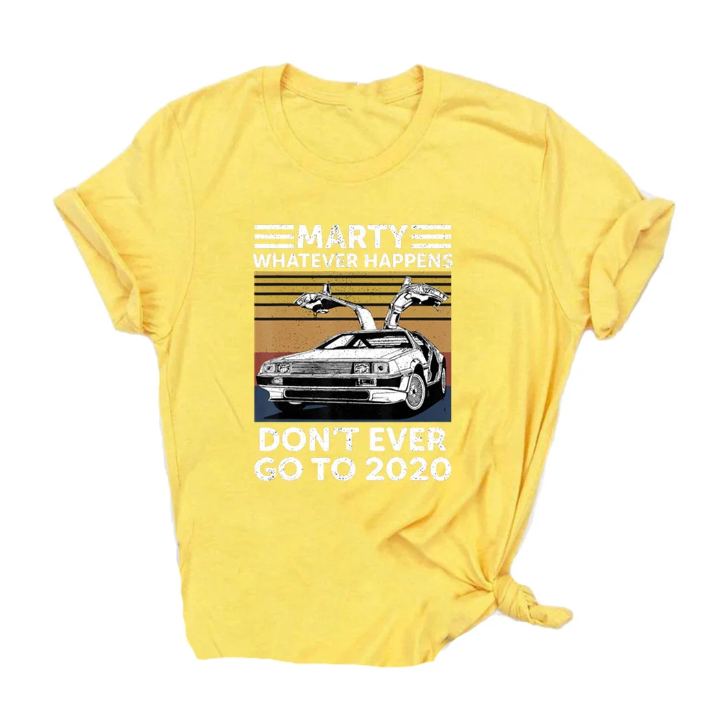 Moterų Marty kad ir kas nutiktų, Niekada negalima Eiti Į 2020 Atspausdintas T-shirt 90-ųjų retro estetinės moteriški marškinėliai trumparankoviai top marškinėliai
