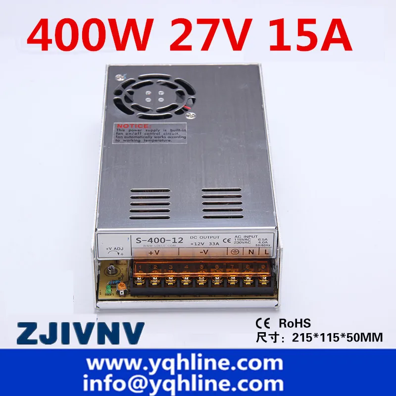 27V 15A 400W impulsinis maitinimo šaltinis bendrosios produkcijos vaizdo smps led maitinimo šaltinis LED driver (Modelis: S-400-27)
