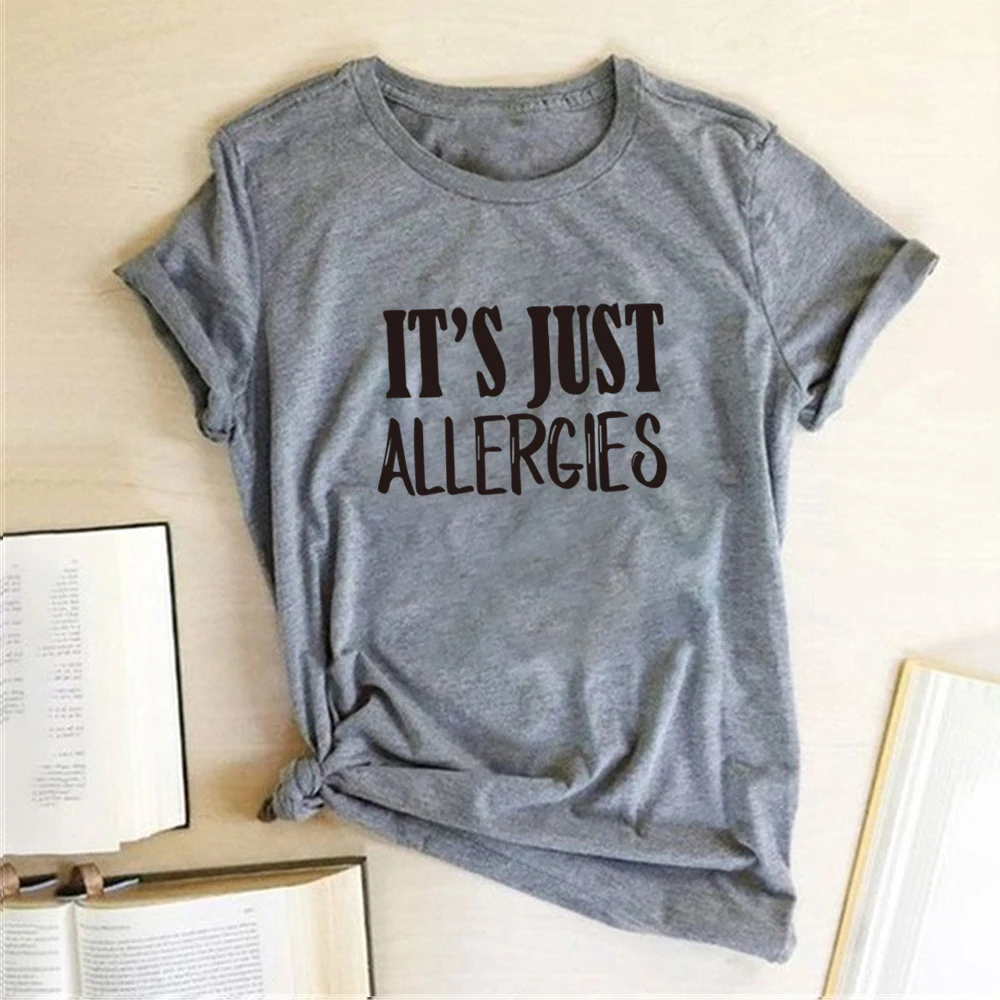 Tai Tiesiog Alergija Spausdinimas marškinėliai Moterims Drabužių Vasaros Grafinis T Marškinėliai Streetwear Viršūnes Moterų Mados Camisetas Mujer